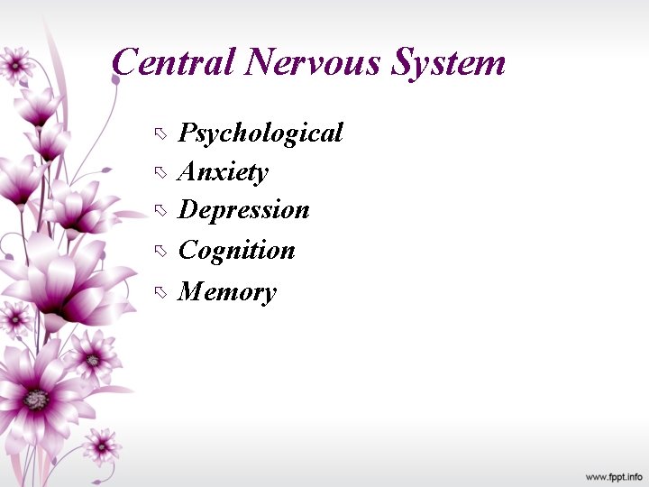 Central Nervous System Psychological Anxiety Depression Cognition Memory 