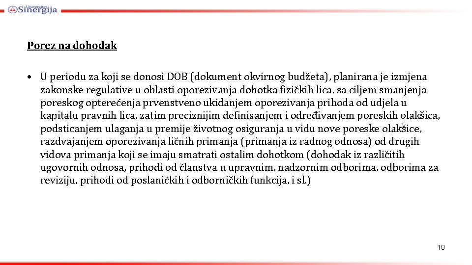 Porez na dohodak • U periodu za koji se donosi DOB (dokument okvirnog budžeta),