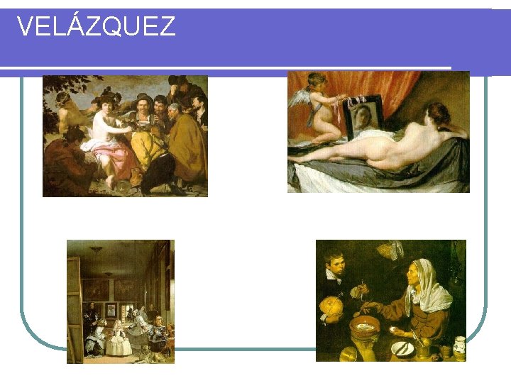 VELÁZQUEZ 