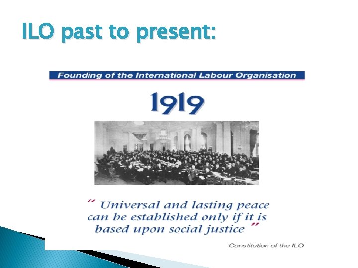 ILO past to present: 