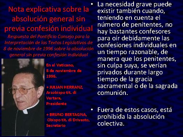 • La necesidad grave puede Nota explicativa sobre la existir también cuando, absolución • La necesidad grave puede Nota explicativa sobre la existir también cuando, absolución