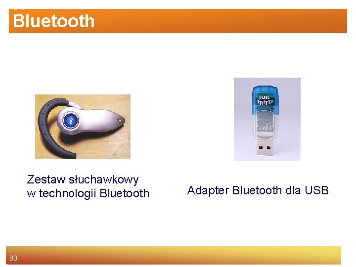 Bluetooth Zestaw słuchawkowy w technologii Bluetooth 80 Adapter Bluetooth dla USB 