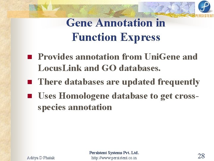 Gene Annotation in Function Express n n n Provides annotation from Uni. Gene and