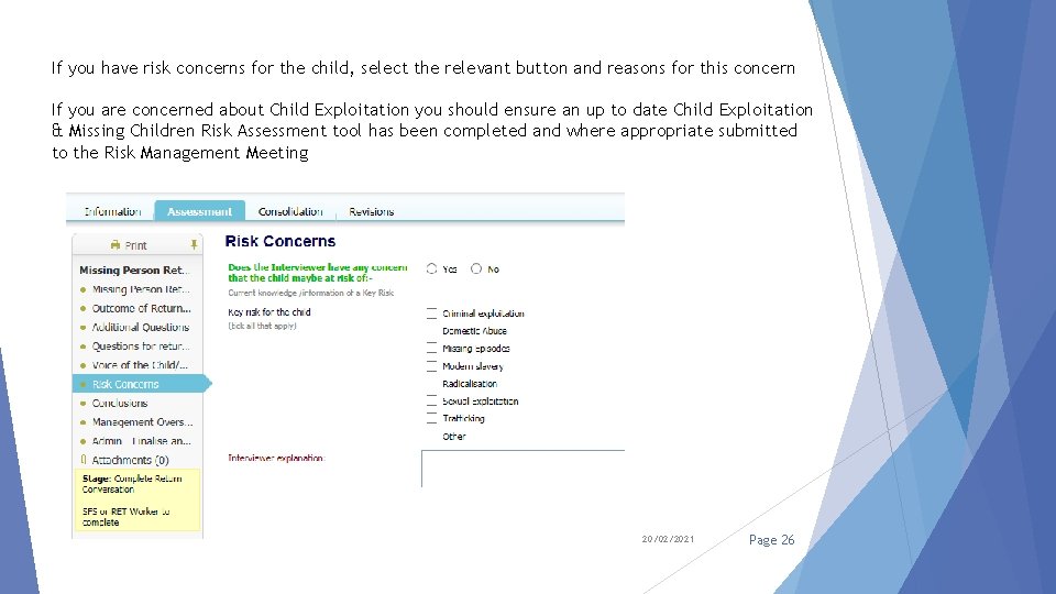 If you have risk concerns for the child, select the relevant button and reasons