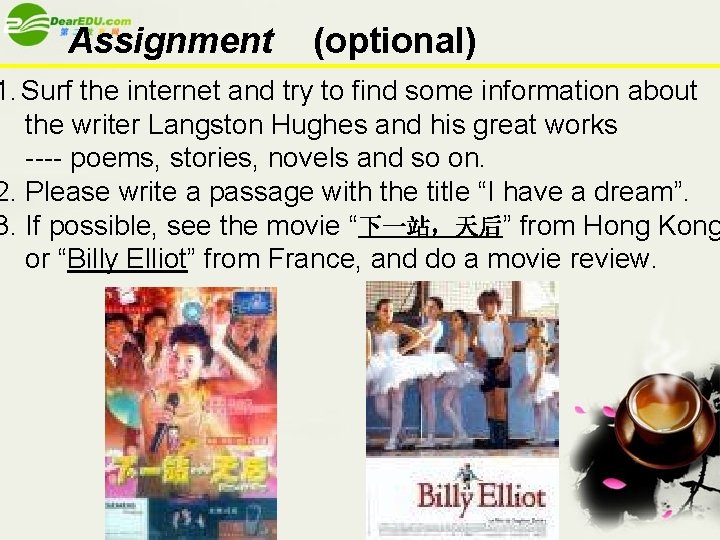 Assignment (optional) 1. Surf the internet and try to find some information about the