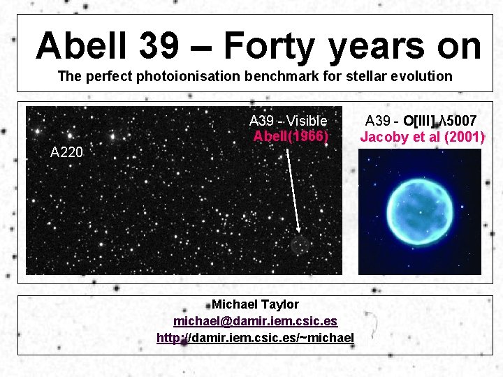 Abell 39 – Forty years on The perfect photoionisation benchmark for stellar evolution A