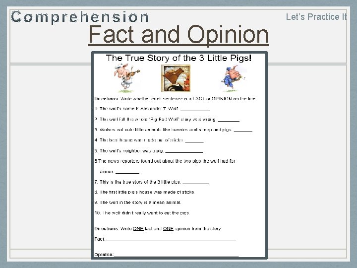 Fact and Opinion Let’s Practice It Fact and Opinion Let’s Practice It