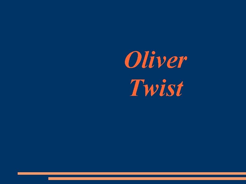 Oliver Twist 