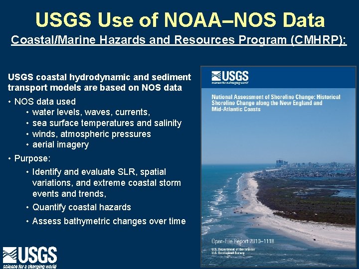 USGS Use of NOAA–NOS Data Coastal/Marine Hazards and Resources Program (CMHRP): USGS coastal hydrodynamic