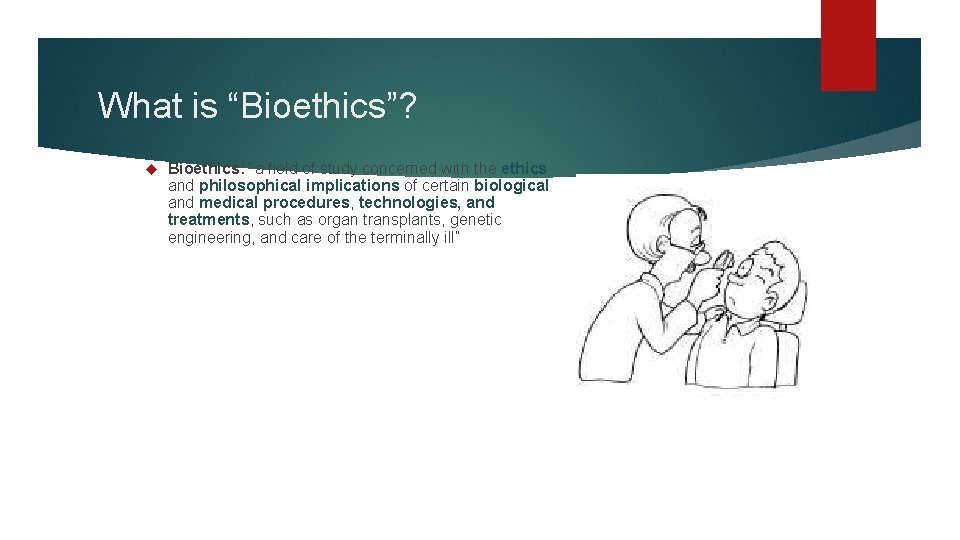 Introduction to Bioethics AISHA SALEEM What is ethics