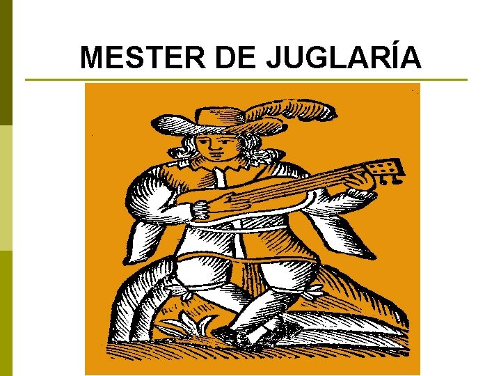 MESTER DE JUGLARÍA 