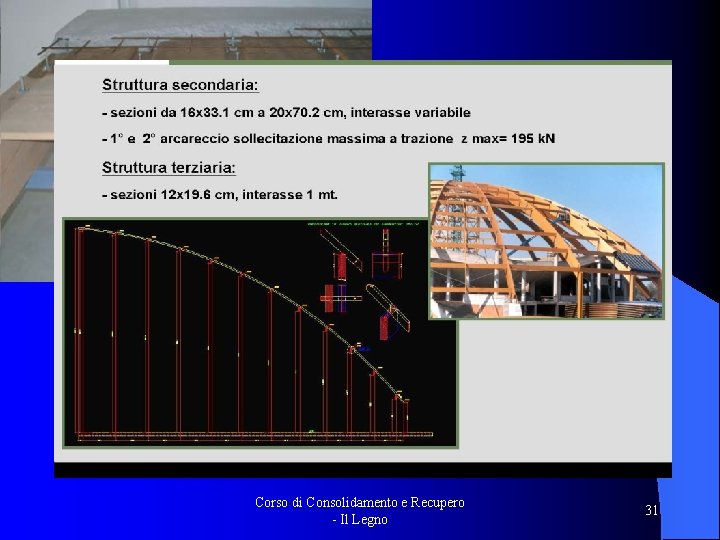 Corso di Consolidamento e Recupero - Il Legno 31 