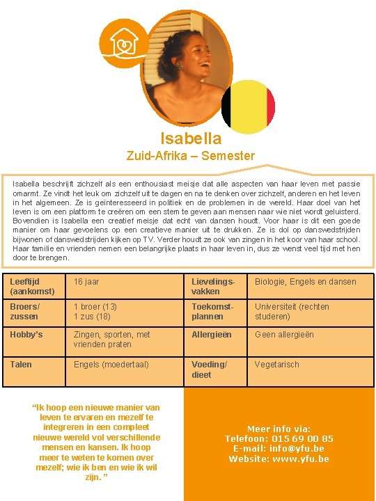 Isabella Zuid-Afrika – Semester Isabella beschrijft zichzelf als een enthousiast meisje dat alle aspecten