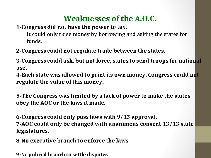 Weaknesses of the A. O. C. 1 -Congress did not have the power to