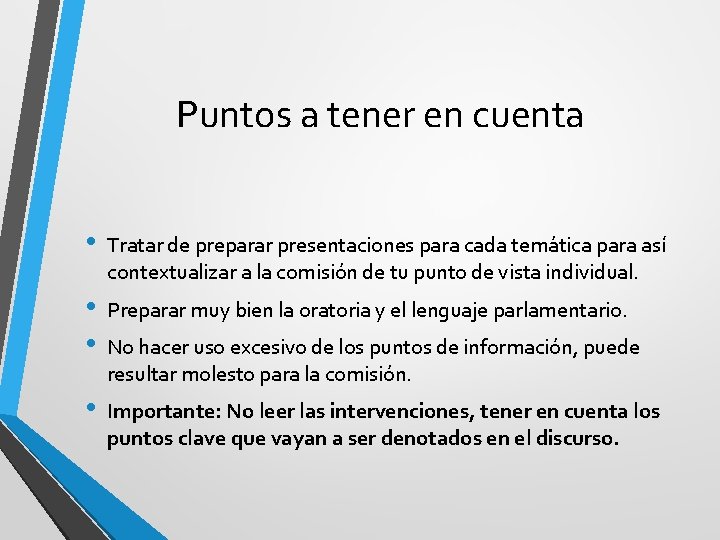 Puntos a tener en cuenta • Tratar de preparar presentaciones para cada temática para