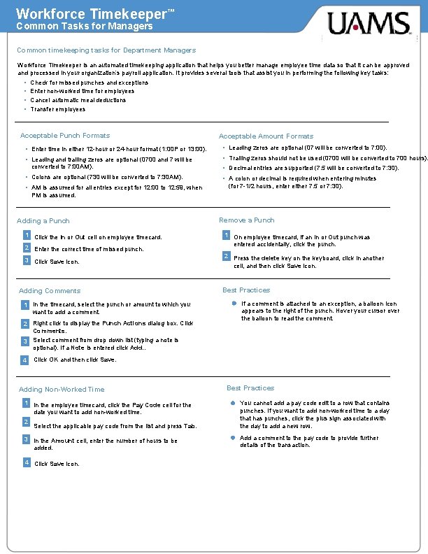 Workforce Timekeeper™ Common Tasks for Managers Common timekeeping tasks for Department Managers Workforce Timekeeper