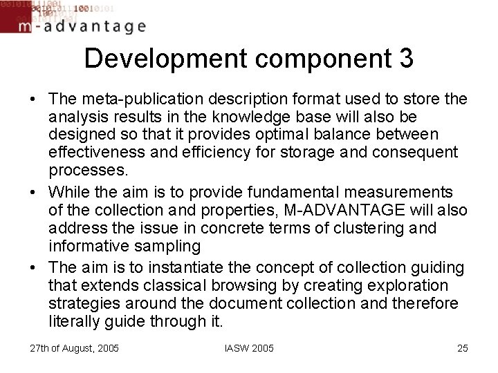 Development component 3 • The meta-publication description format used to store the analysis results Development component 3 • The meta-publication description format used to store the analysis results