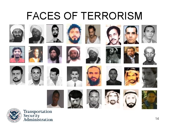 FACES OF TERRORISM 14 FACES OF TERRORISM 14