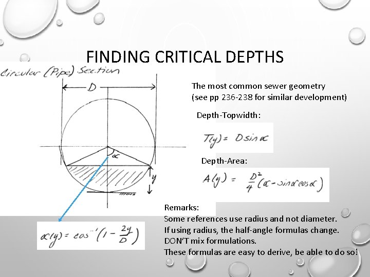 FINDING CRITICAL DEPTHS The most common sewer geometry (see pp 236 -238 for similar