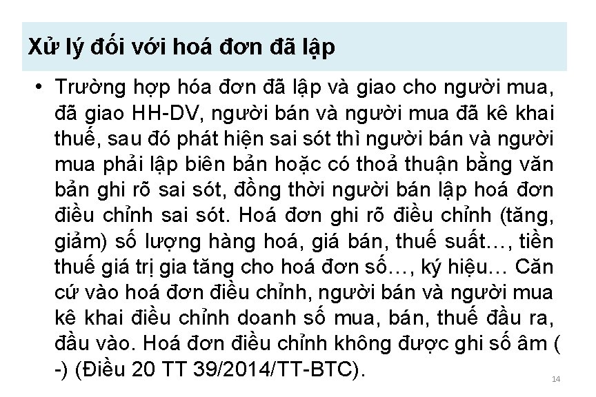 Xử lý đối với hoá đơn đã lập • Trường hợp hóa đơn đã