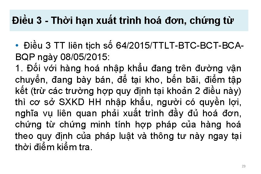 Điều 3 - Thời hạn xuất trình hoá đơn, chứng từ • Điều 3