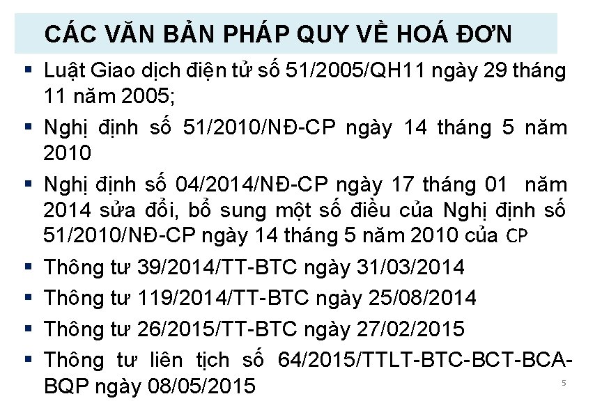 CÁC VĂN BẢN PHÁP QUY VỀ HOÁ ĐƠN § Luật Giao dịch điện tử