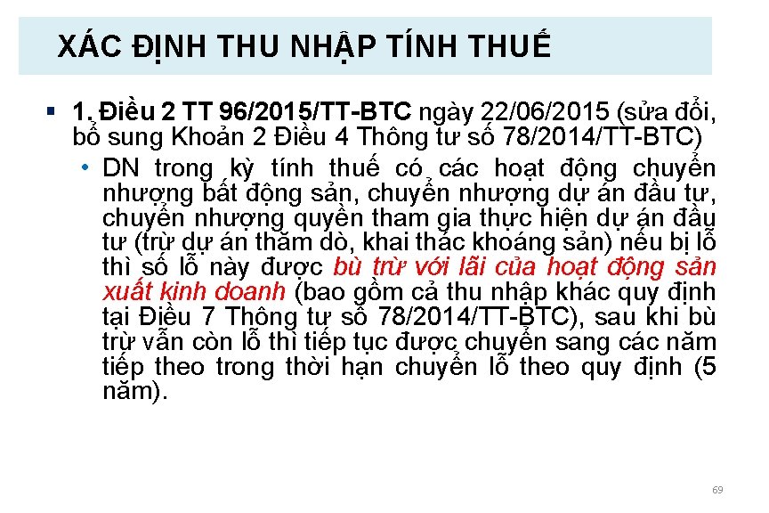 XÁC ĐỊNH THU NHẬP TÍNH THUẾ § 1. Điều 2 TT 96/2015/TT-BTC ngày 22/06/2015