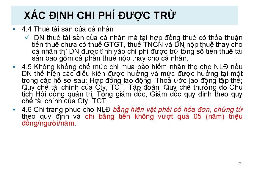 XÁC ĐỊNH CHI PHÍ ĐƯỢC TRỪ • 4. 4 Thuê tài sản của cá