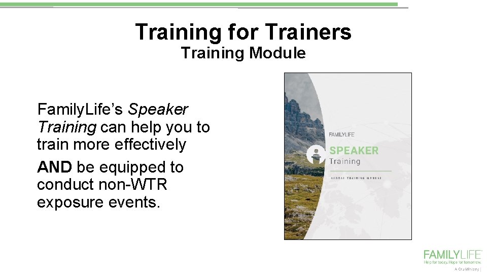 Training for Trainers Training Module Family. Life’s Speaker Training can help you to train
