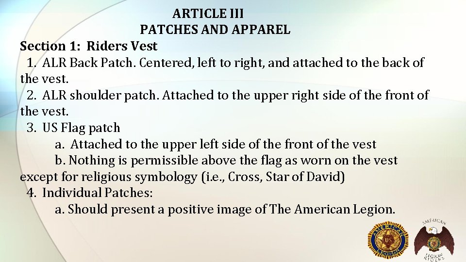  ARTICLE III PATCHES AND APPAREL Section 1: Riders Vest 1. ALR Back Patch.