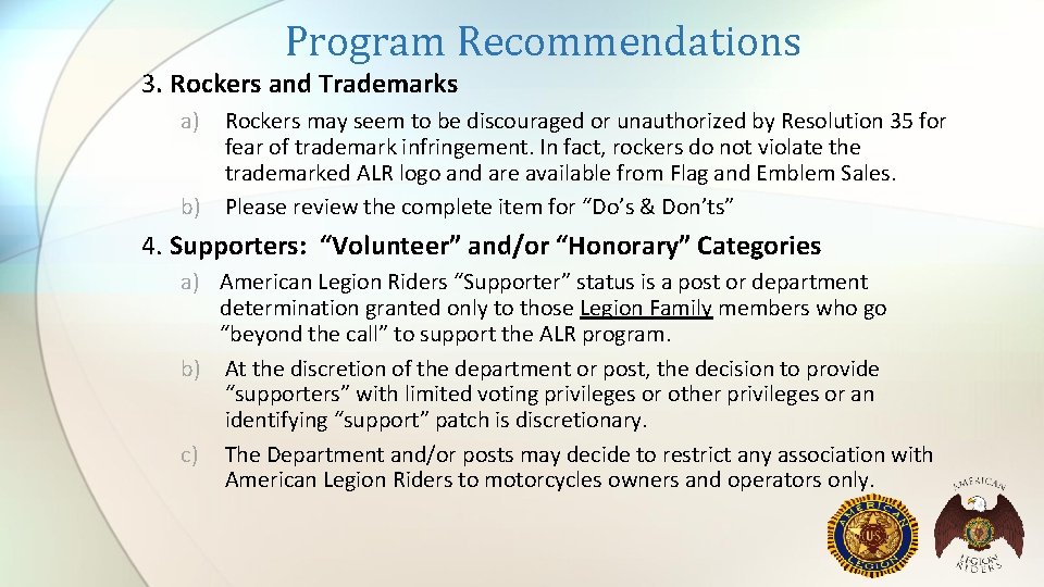  Program Recommendations 3. Rockers and Trademarks a) Rockers may seem to be discouraged