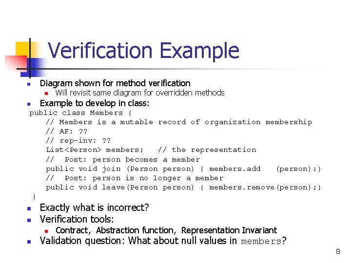 Verification Example n Diagram shown for method verification n n Will revisit same diagram