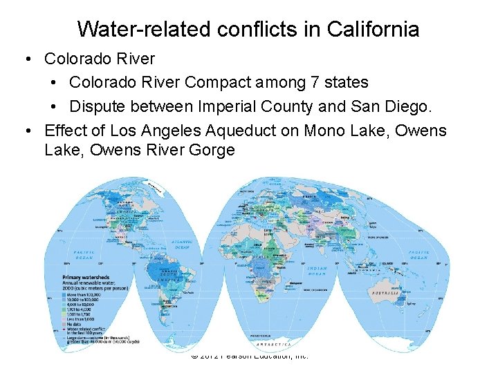 Water-related conflicts in California • Colorado River Compact among 7 states • Dispute between