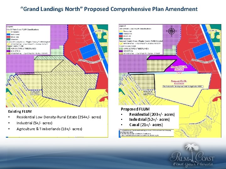 “Grand Landings North” Proposed Comprehensive Plan Amendment Existing FLUM • Residential Low Density-Rural Estate