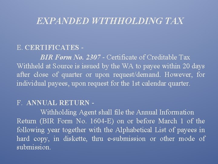 EXPANDED WITHHOLDING TAX E. CERTIFICATES BIR Form No. 2307 - Certificate of Creditable Tax