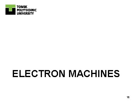 ELECTRON MACHINES 18 