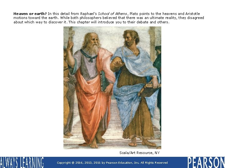Heaven or earth? In this detail from Raphael’s School of Athens, Plato points to Heaven or earth? In this detail from Raphael’s School of Athens, Plato points to