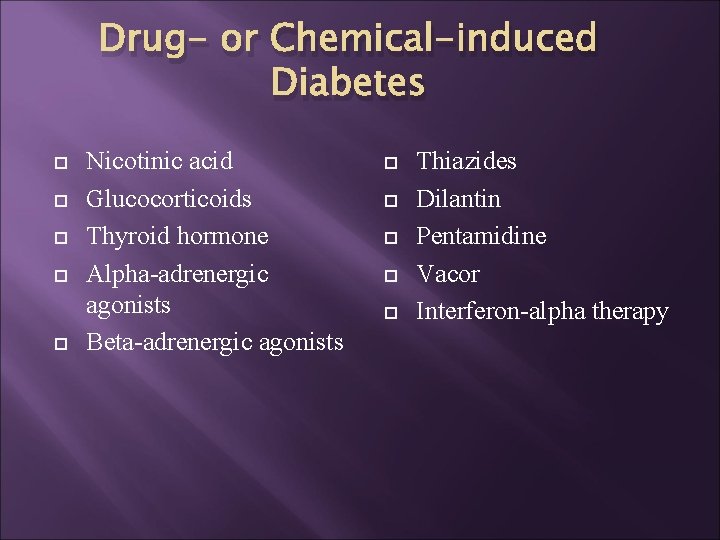 drug induced diabetes mellitus cukorbetegség és a kezelés a hagyományos módszerekkel