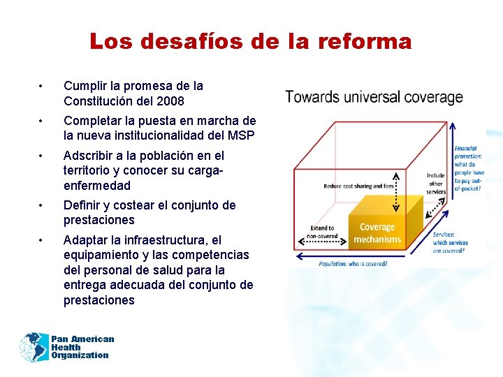 Los desafíos de la reforma • Cumplir la promesa de la Constitución del 2008