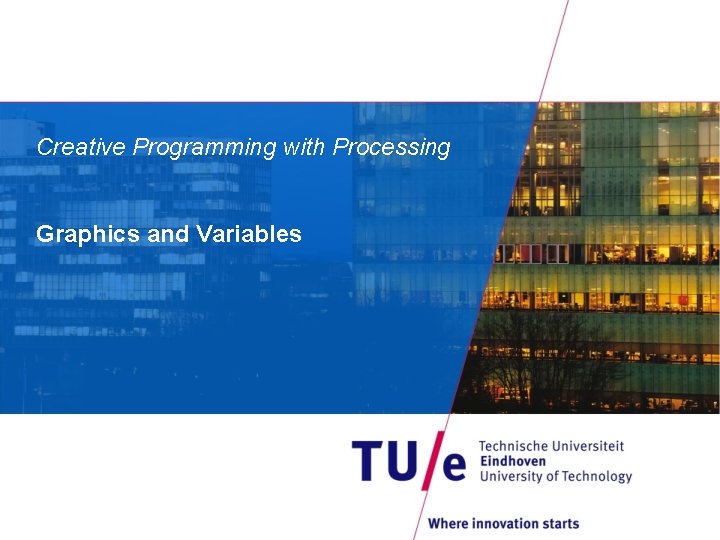 Creative Programming with Processing Graphics and Variables 