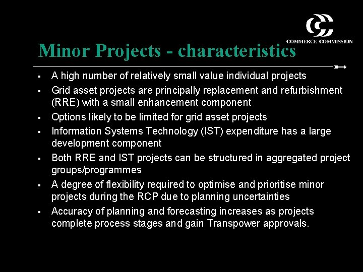 Minor Projects - characteristics § § § § A high number of relatively small