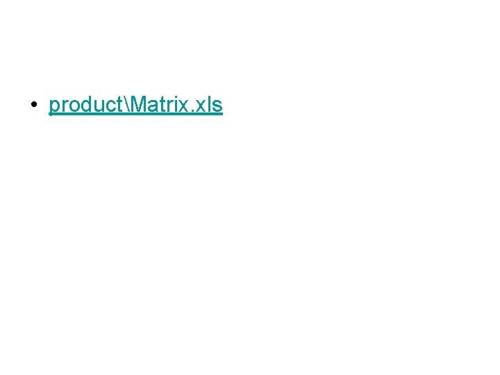  • productMatrix. xls 