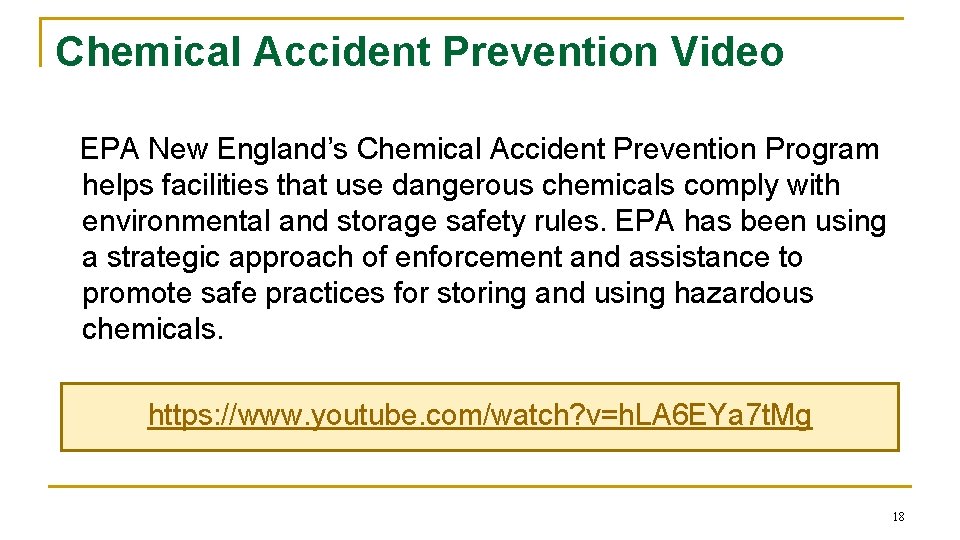 Chemical Accident Prevention Video EPA New England’s Chemical Accident Prevention Program helps facilities that Chemical Accident Prevention Video EPA New England’s Chemical Accident Prevention Program helps facilities that