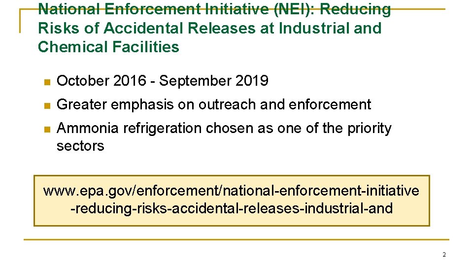 National Enforcement Initiative (NEI): Reducing Risks of Accidental Releases at Industrial and Chemical Facilities National Enforcement Initiative (NEI): Reducing Risks of Accidental Releases at Industrial and Chemical Facilities