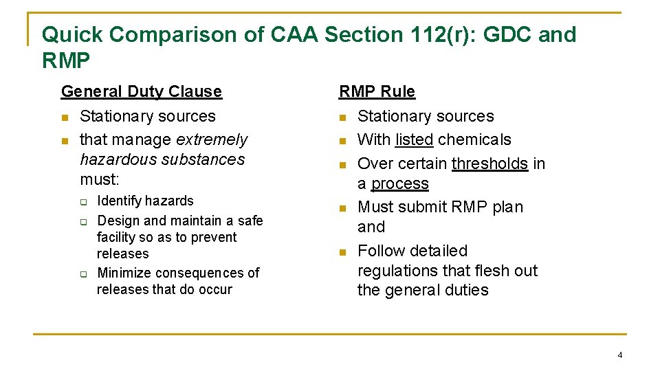 Quick Comparison of CAA Section 112(r): GDC and RMP General Duty Clause n n Quick Comparison of CAA Section 112(r): GDC and RMP General Duty Clause n n