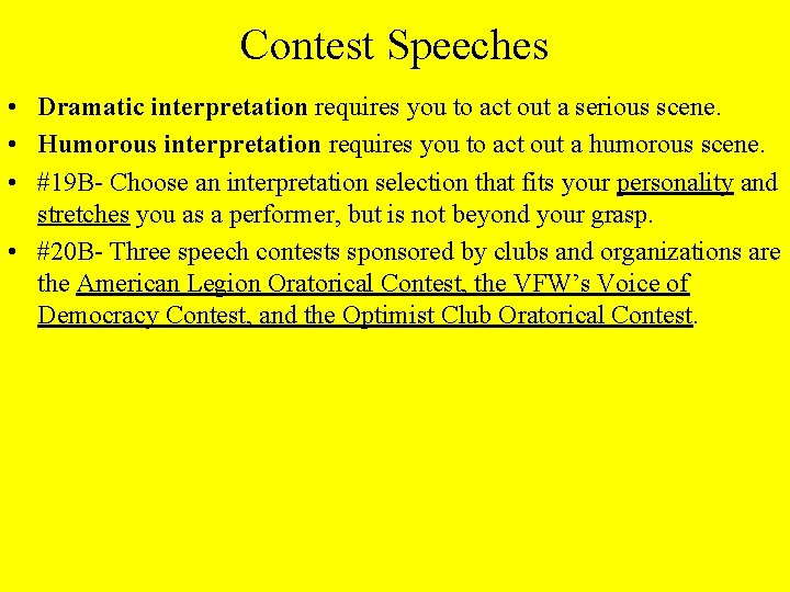 Contest Speeches • Dramatic interpretation requires you to act out a serious scene. •