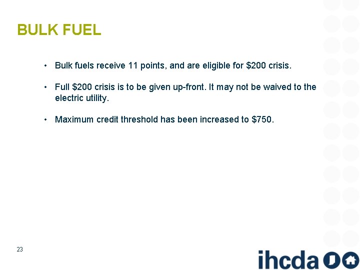 BULK FUEL • Bulk fuels receive 11 points, and are eligible for $200 crisis.