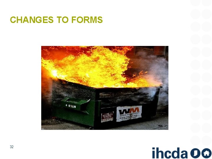 CHANGES TO FORMS 32 
