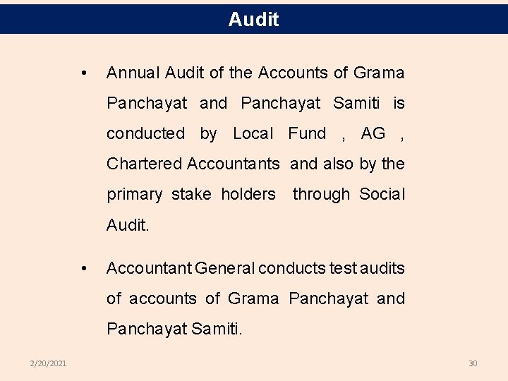 Audit • Annual Audit of the Accounts of Grama Panchayat and Panchayat Samiti is