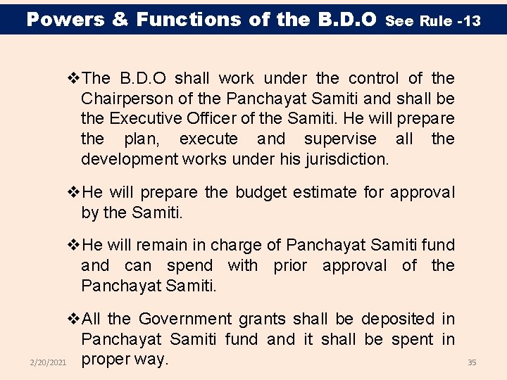 Powers & Functions of the B. D. O See Rule -13 v. The B.